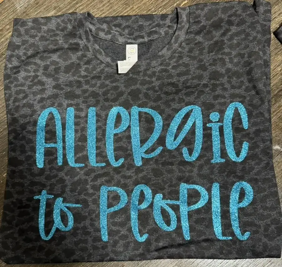 Allergic To People Shirt